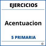 Ejercicios Acentuacion 5 Primaria PDF