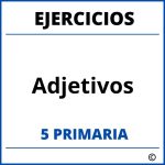 Ejercicios Adjetivos 5 Primaria PDF