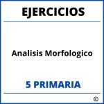 Ejercicios Analisis Morfologico 5 Primaria PDF
