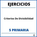 Ejercicios Criterios De Divisibilidad 5 Primaria PDF