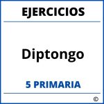 Ejercicios Diptongo 5 Primaria PDF