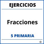 Ejercicios Fracciones 5 Primaria PDF
