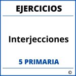 Ejercicios Interjecciones 5 Primaria PDF