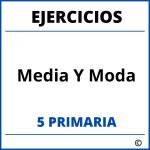 Ejercicios Media Y Moda 5 Primaria PDF