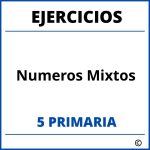 Ejercicios Numeros Mixtos 5 Primaria PDF