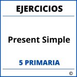 Ejercicios Present Simple 5 Primaria PDF